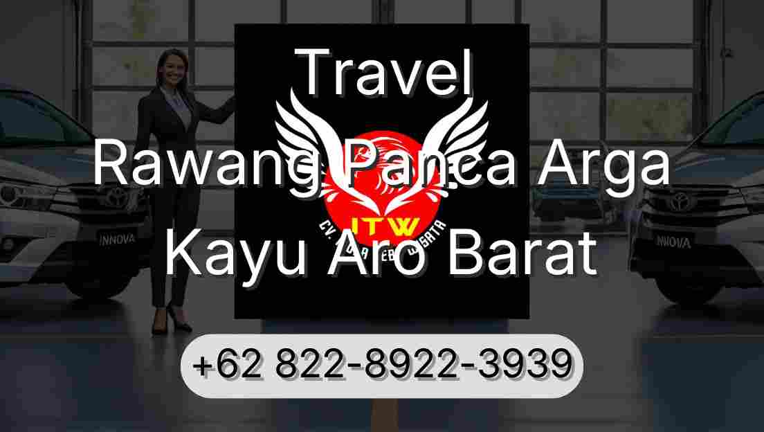 Travel Rawang Panca Arga Kayu Aro Barat