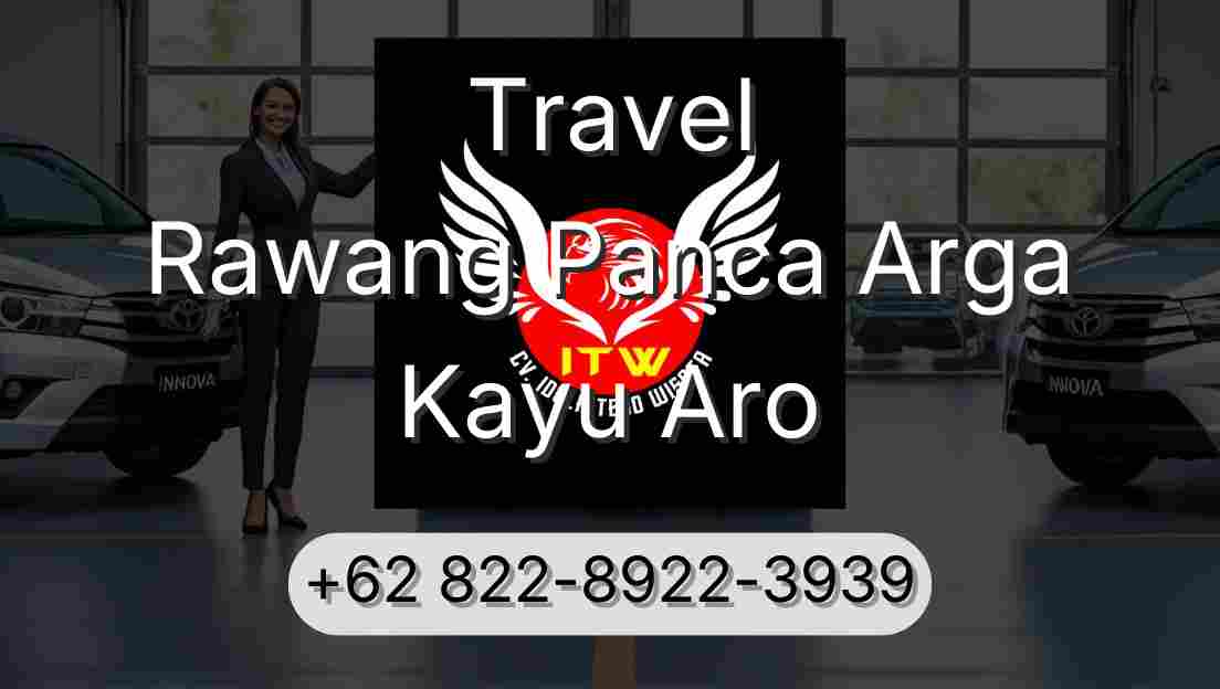 Travel Rawang Panca Arga Kayu Aro
