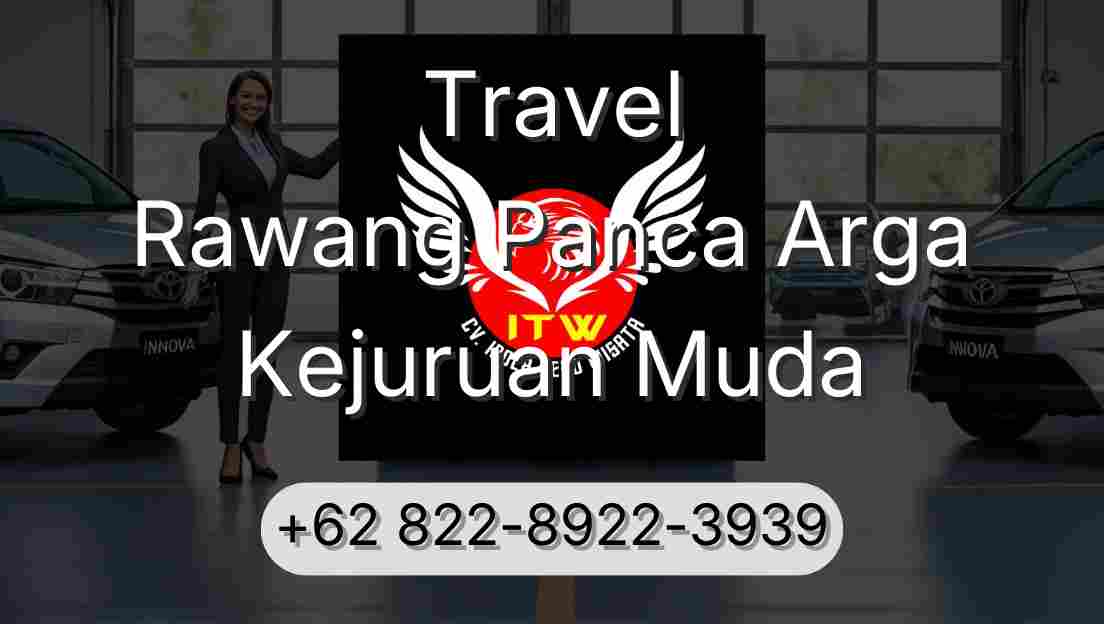 Travel Rawang Panca Arga Kejuruan Muda