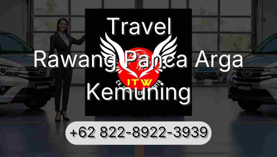 Travel Rawang Panca Arga Kemuning