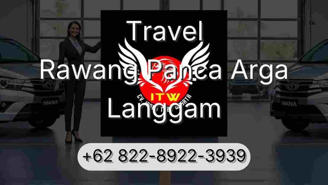 Travel Rawang Panca Arga Langgam