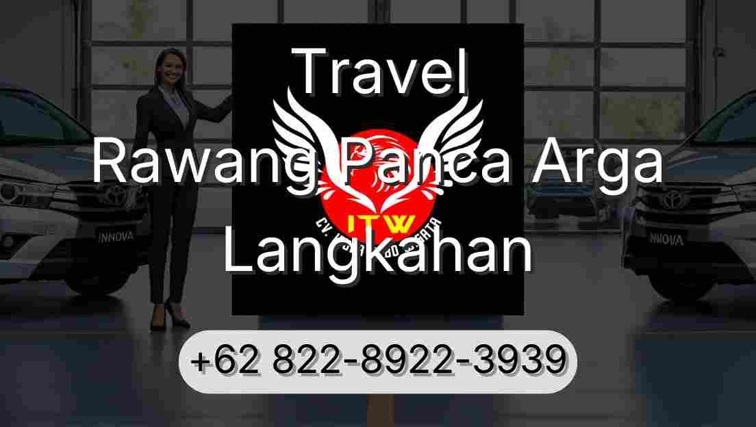 Travel Rawang Panca Arga Langkahan