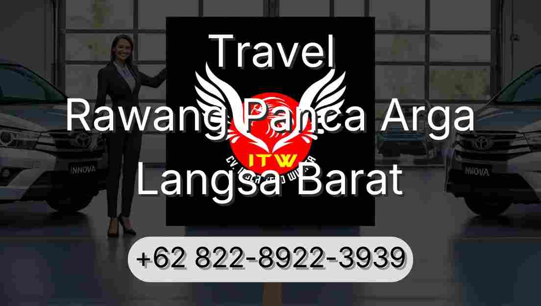 Travel Rawang Panca Arga Langsa Barat