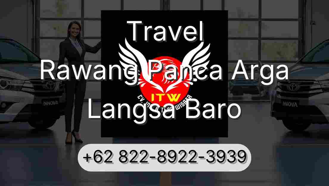 Travel Rawang Panca Arga Langsa Baro