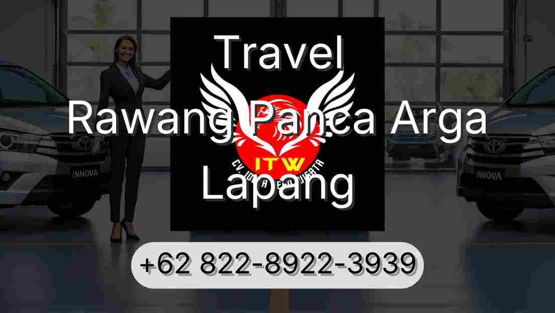 Travel Rawang Panca Arga Lapang