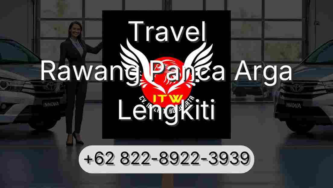 Travel Rawang Panca Arga Lengkiti