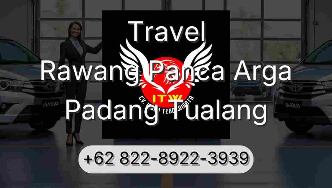 Travel Rawang Panca Arga Padang Tualang