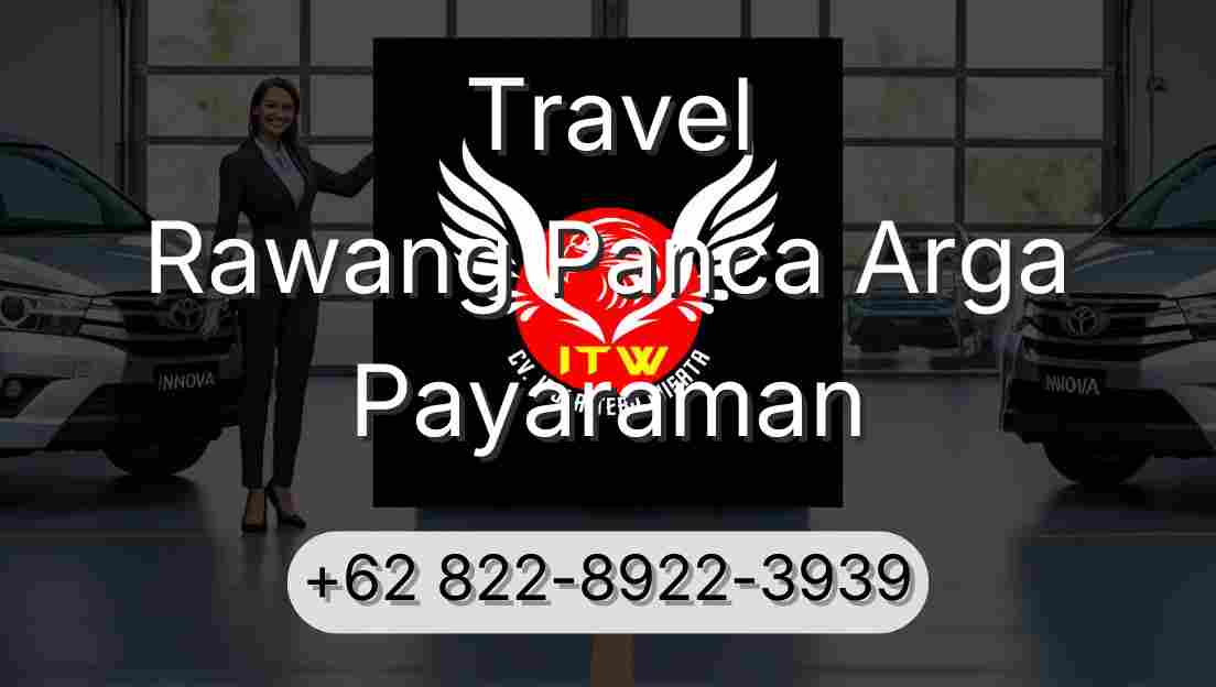 Travel Rawang Panca Arga Payaraman