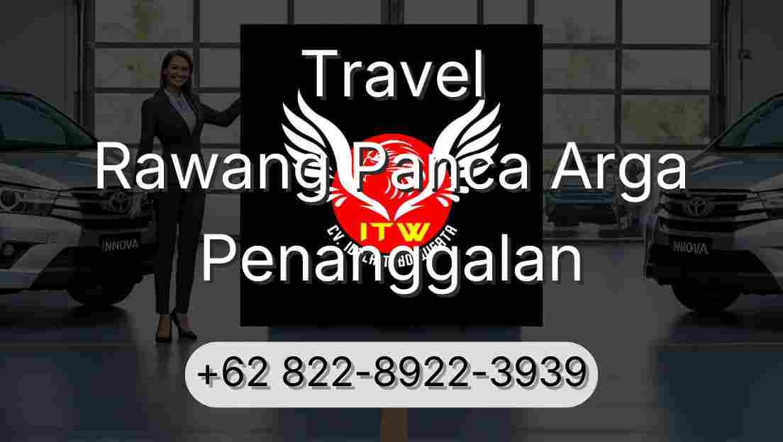 Travel Rawang Panca Arga Penanggalan