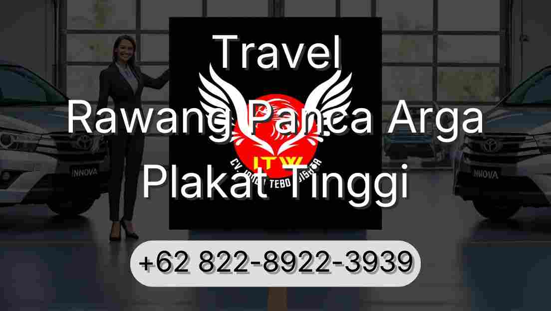Travel Rawang Panca Arga Plakat Tinggi