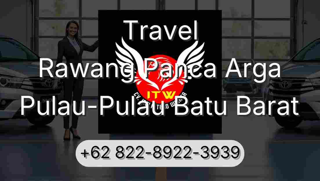 Travel Rawang Panca Arga Pulau-Pulau Batu Barat