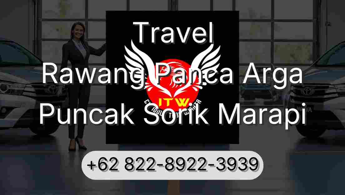 Travel Rawang Panca Arga Puncak Sorik Marapi