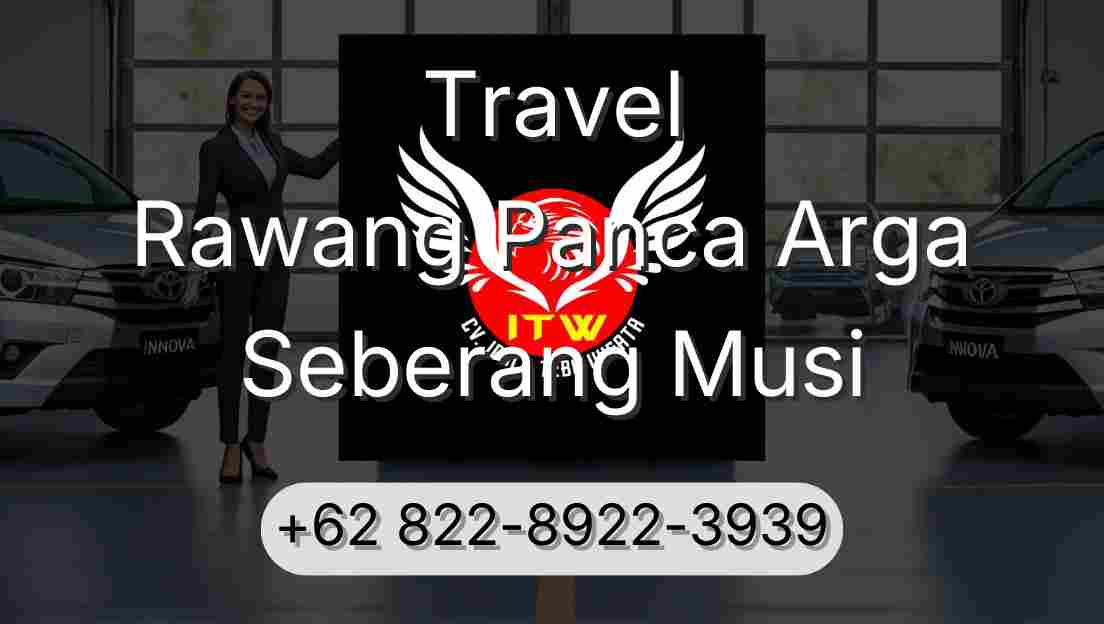 Travel Rawang Panca Arga Seberang Musi