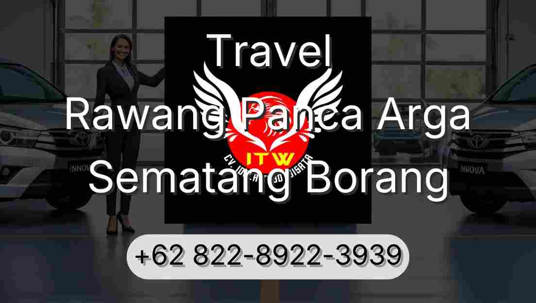 Travel Rawang Panca Arga Sematang Borang
