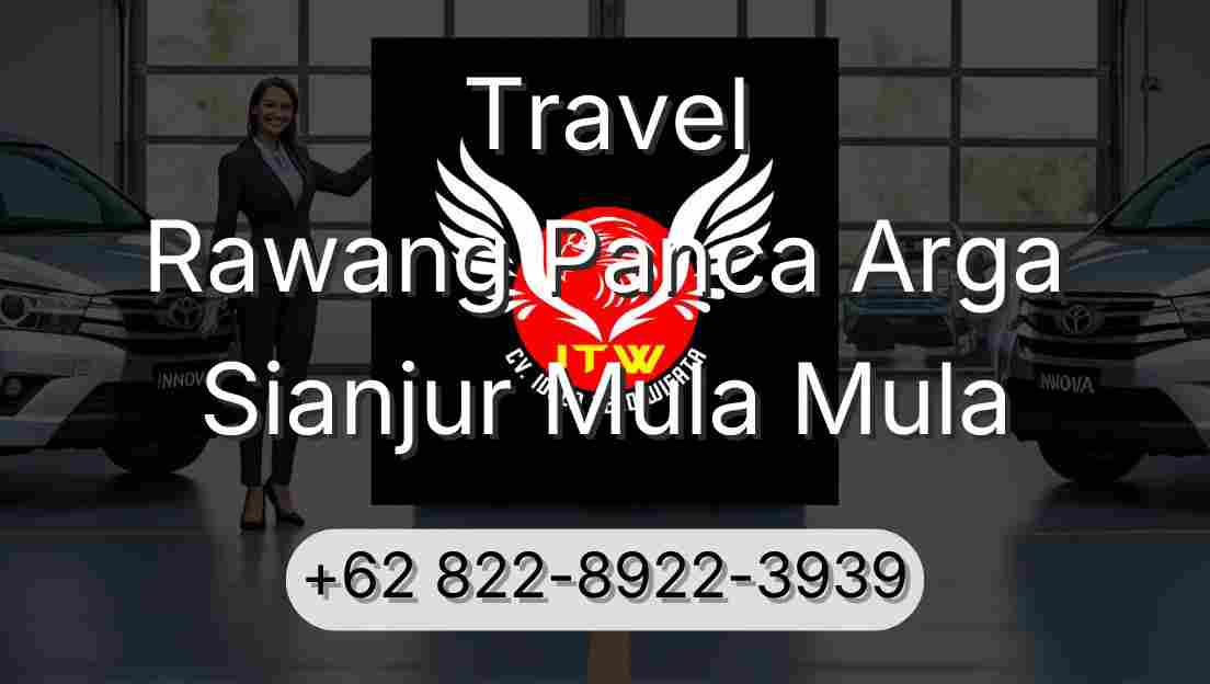 Travel Rawang Panca Arga Sianjur Mula Mula