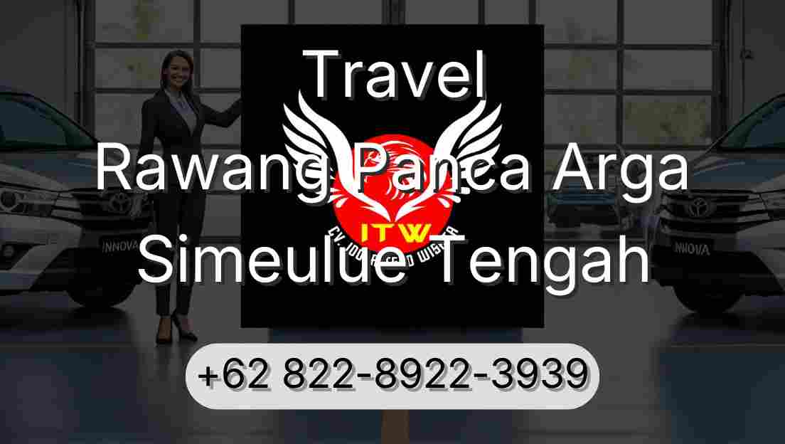 Travel Rawang Panca Arga Simeulue Tengah