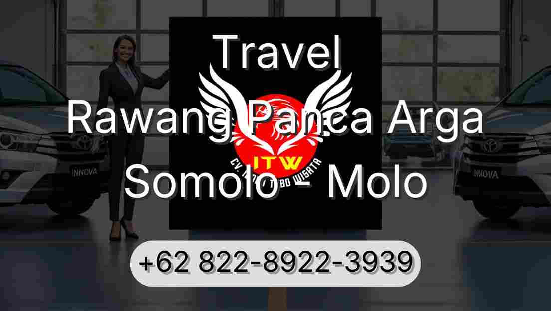 Travel Rawang Panca Arga Somolo - Molo