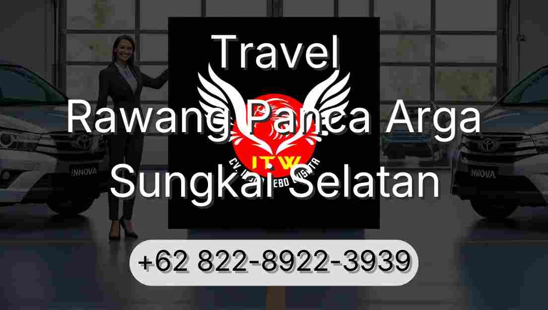 Travel Rawang Panca Arga Sungkai Selatan