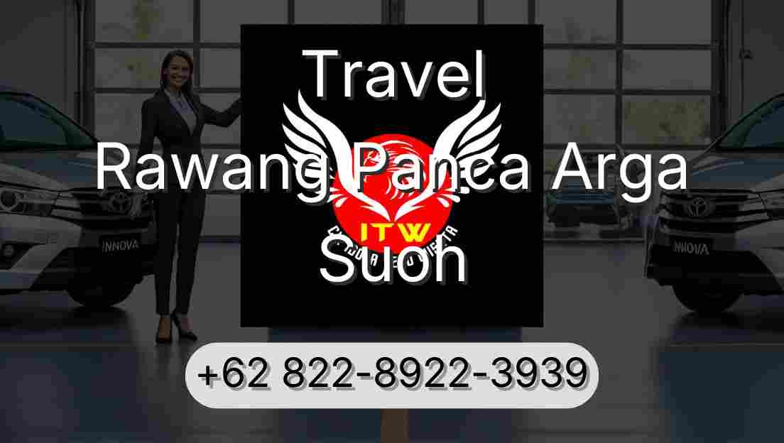 Travel Rawang Panca Arga Suoh