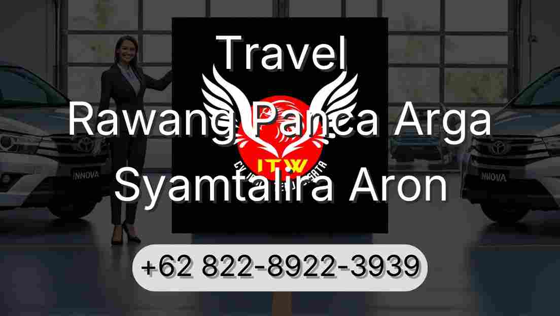 Travel Rawang Panca Arga Syamtalira Aron