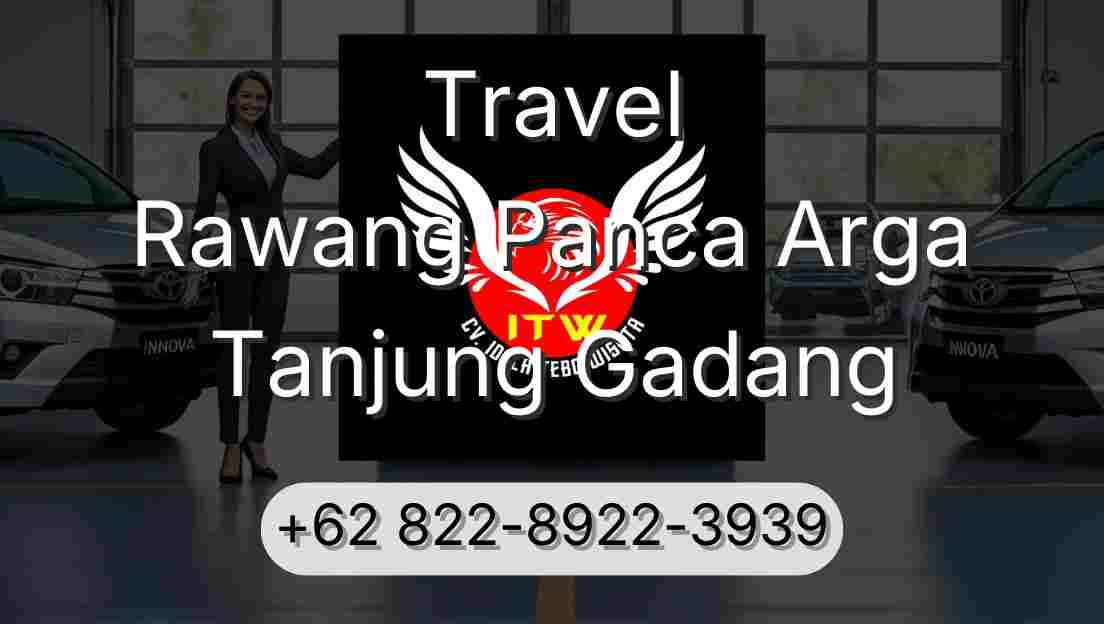 Travel Rawang Panca Arga Tanjung Gadang