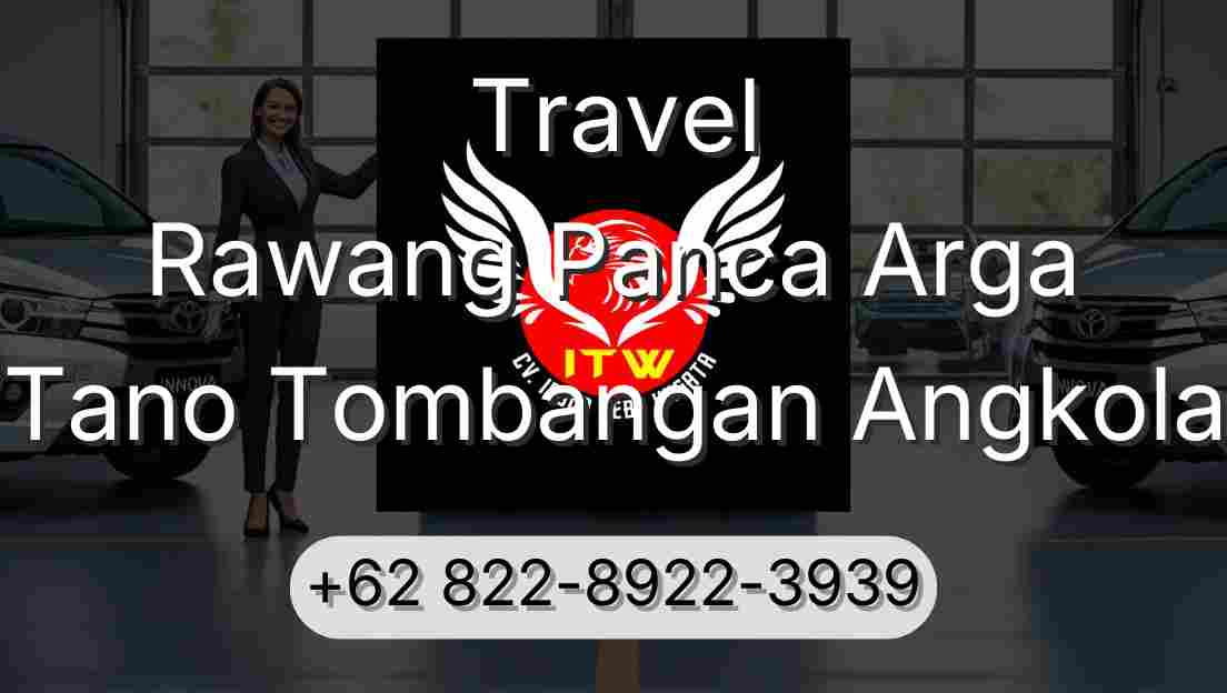 Travel Rawang Panca Arga Tano Tombangan Angkola