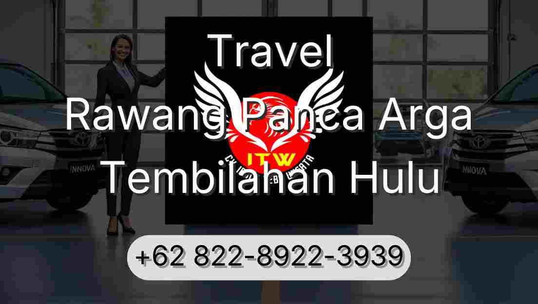 Travel Rawang Panca Arga Tembilahan Hulu