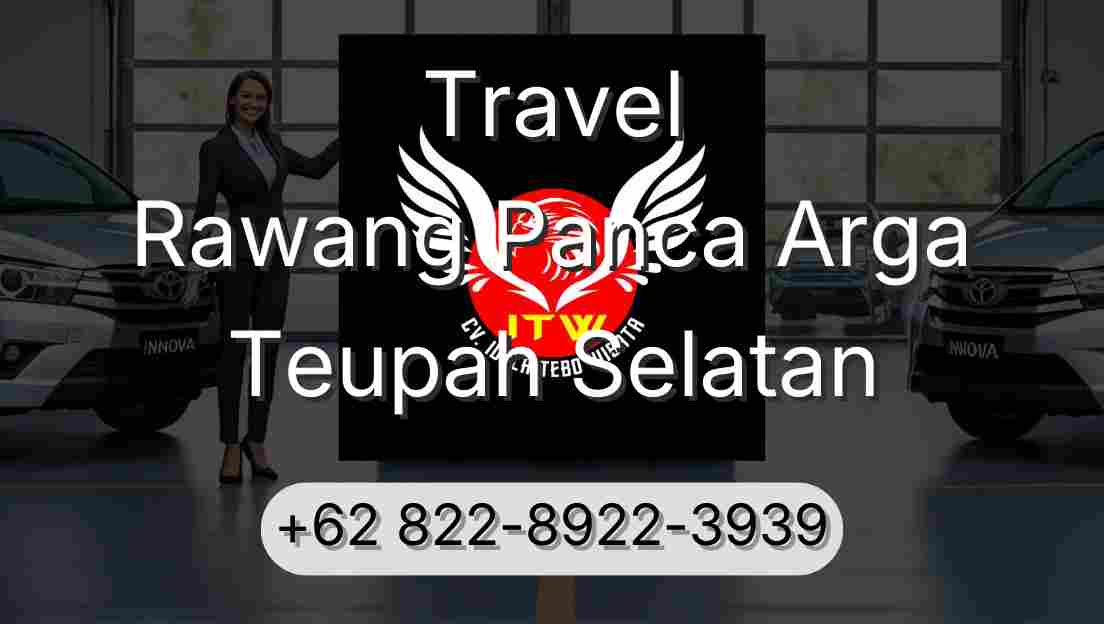 Travel Rawang Panca Arga Teupah Selatan