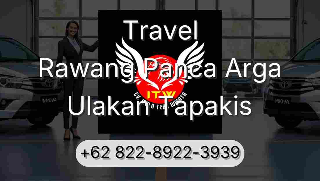 Travel Rawang Panca Arga Ulakan Tapakis