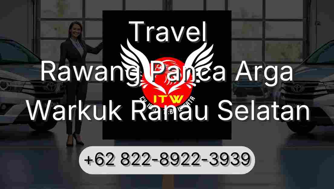 Travel Rawang Panca Arga Warkuk Ranau Selatan