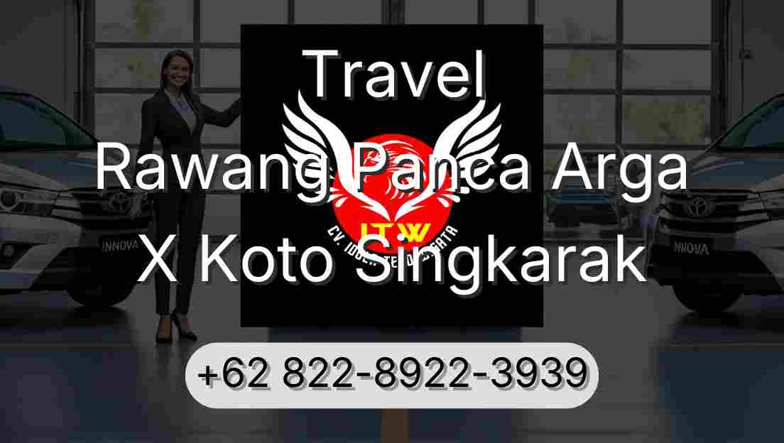 Travel Rawang Panca Arga X Koto Singkarak