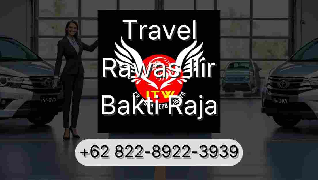 Travel Rawas Ilir Bakti Raja