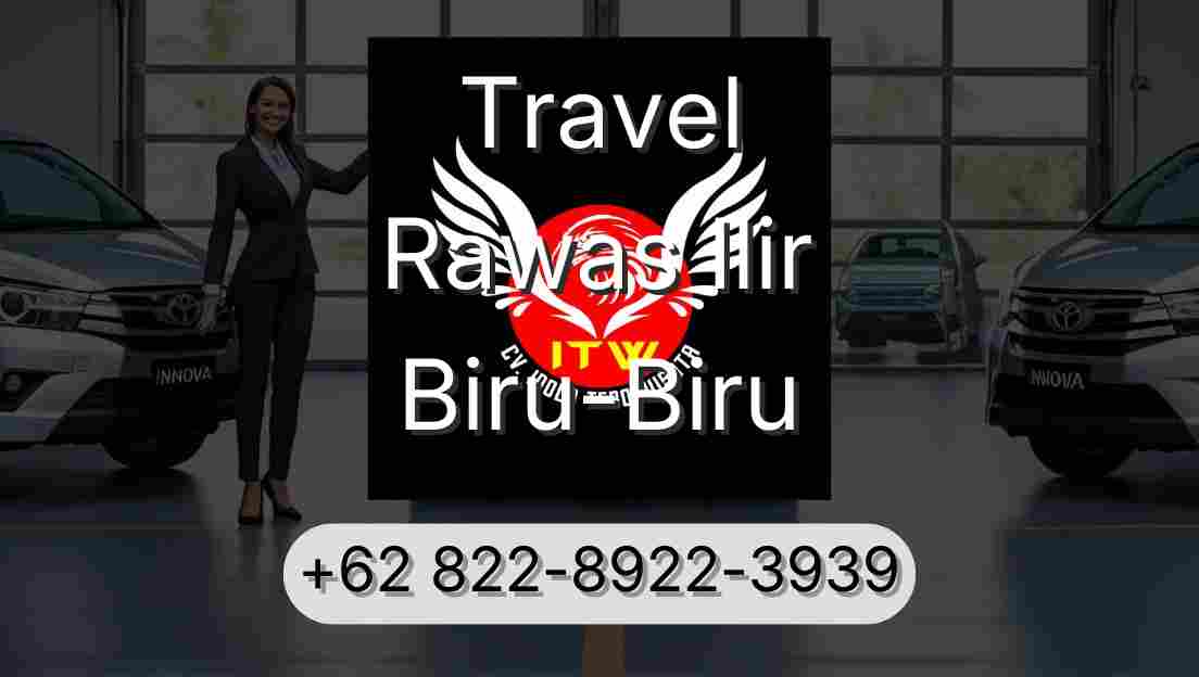 Travel Rawas Ilir Biru-Biru