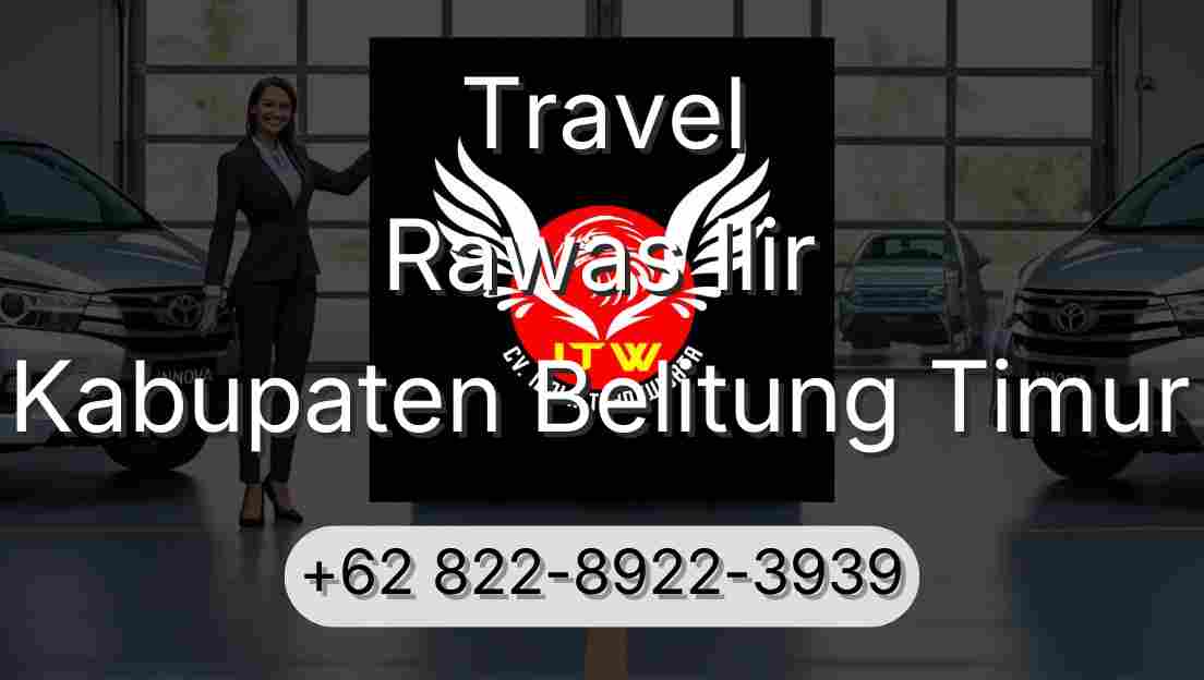 Travel Rawas Ilir Kabupaten Belitung Timur