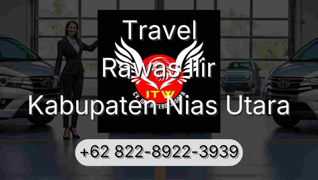 Travel Rawas Ilir Kabupaten Nias Utara