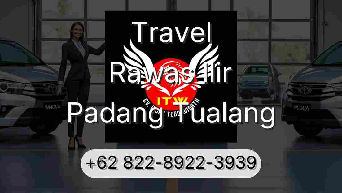 Travel Rawas Ilir Padang Tualang