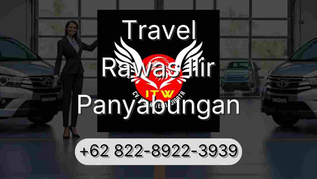 Travel Rawas Ilir Panyabungan