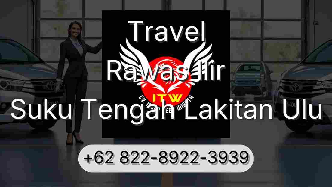 Travel Rawas Ilir Suku Tengah Lakitan Ulu