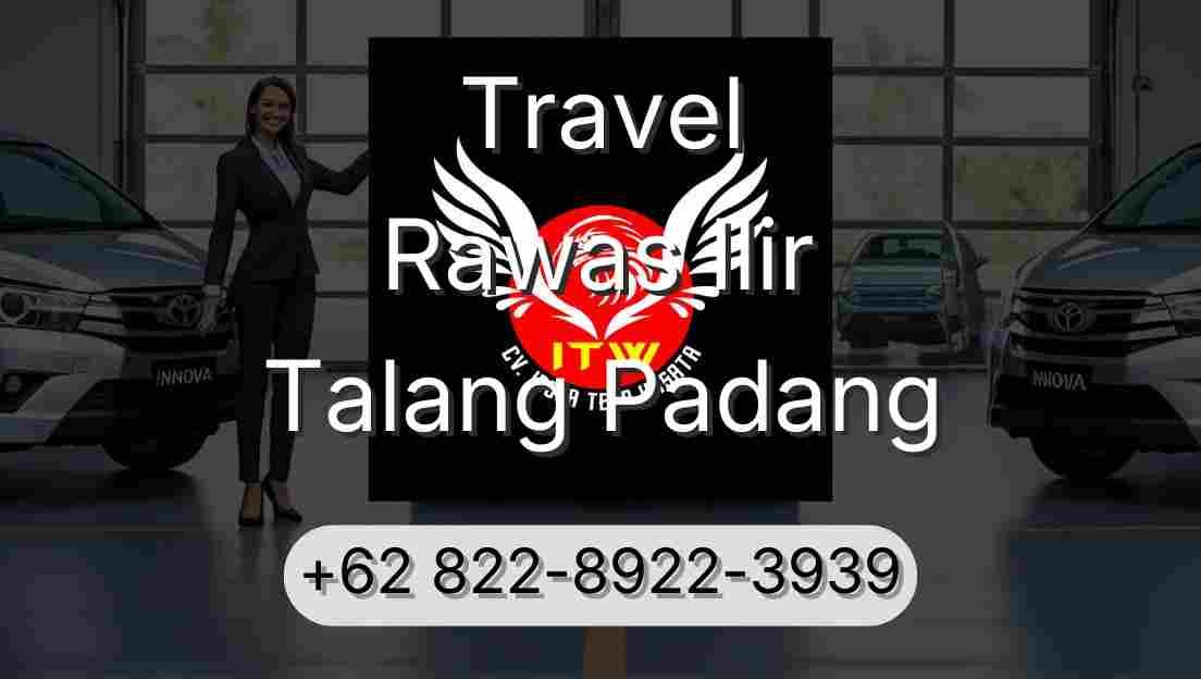 Travel Rawas Ilir Talang Padang