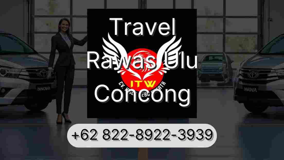 Travel Rawas Ulu Concong