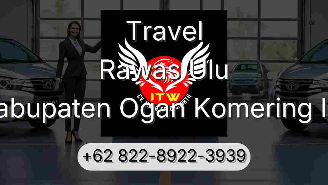 Travel Rawas Ulu Kabupaten Ogan Komering Ilir