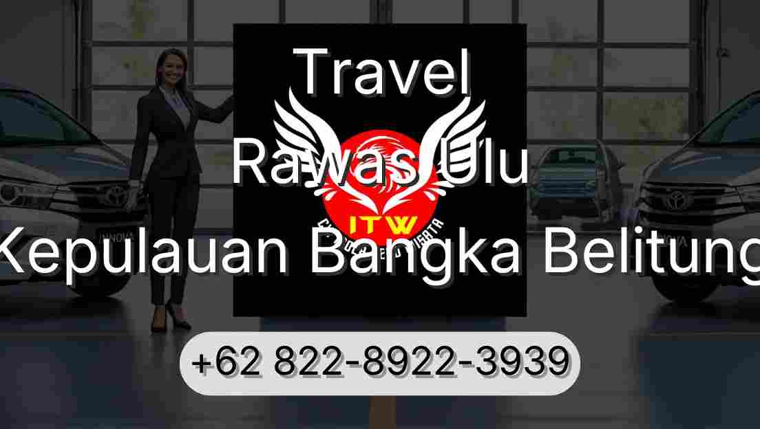 Travel Rawas Ulu Kepulauan Bangka Belitung
