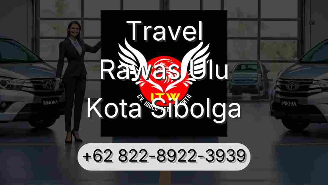 Travel Rawas Ulu Kota Sibolga