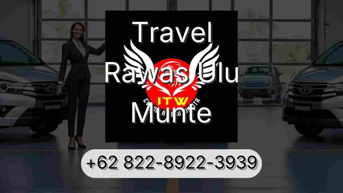 Travel Rawas Ulu Munte