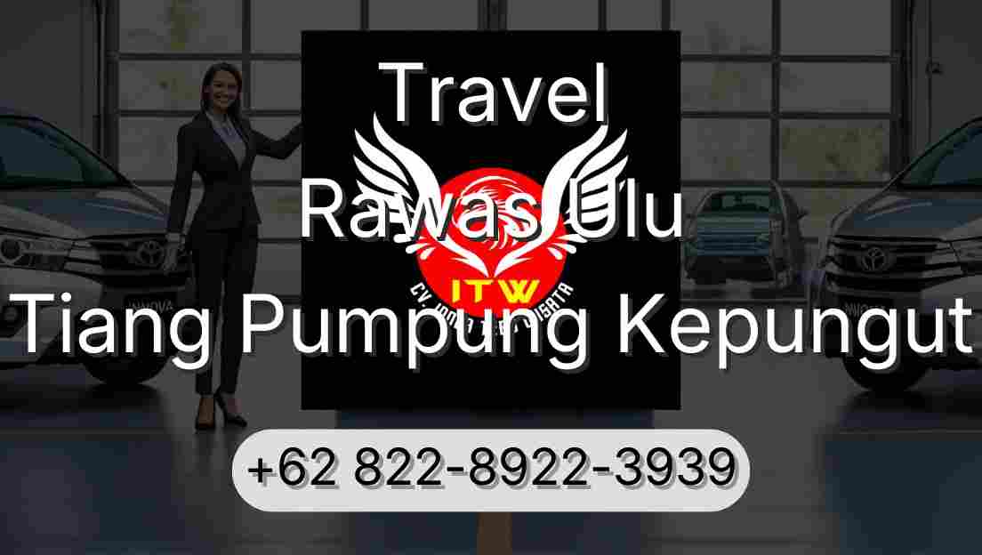 Travel Rawas Ulu Tiang Pumpung Kepungut
