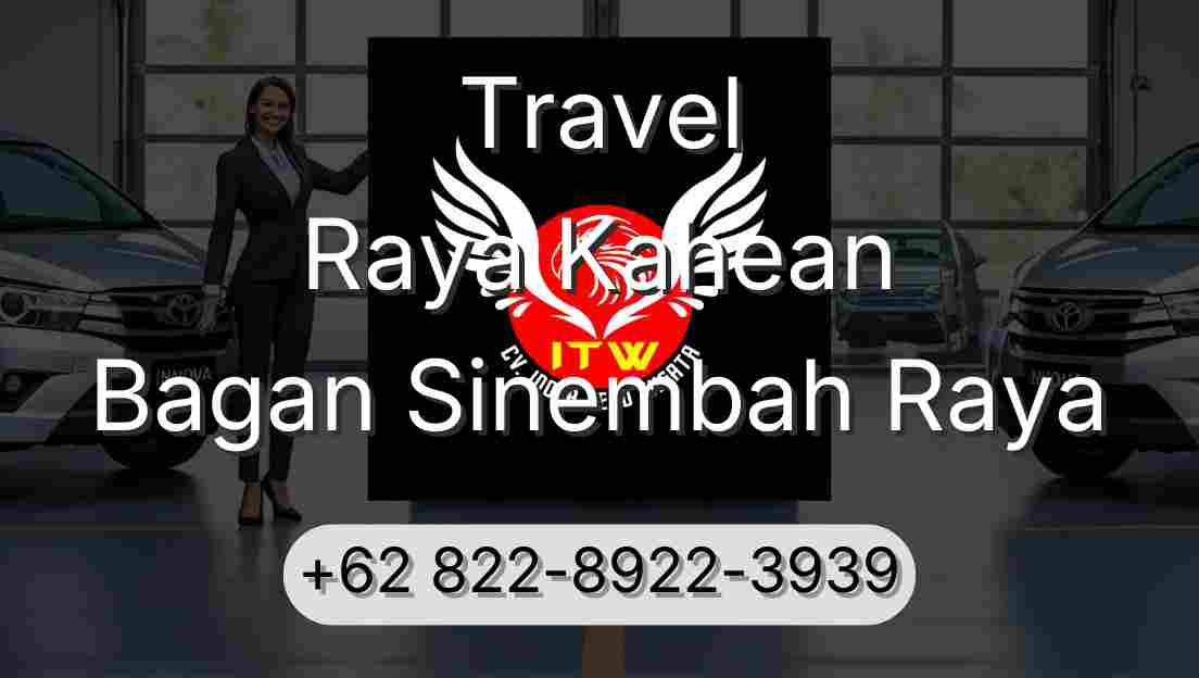 Travel Raya Kahean Bagan Sinembah Raya
