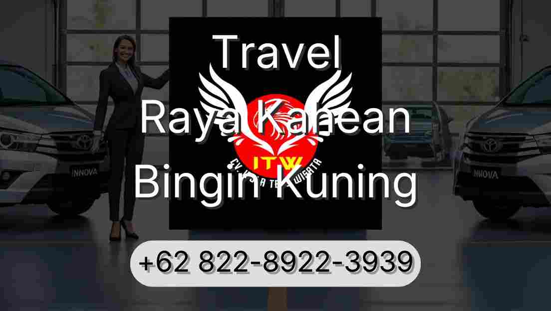 Travel Raya Kahean Bingin Kuning