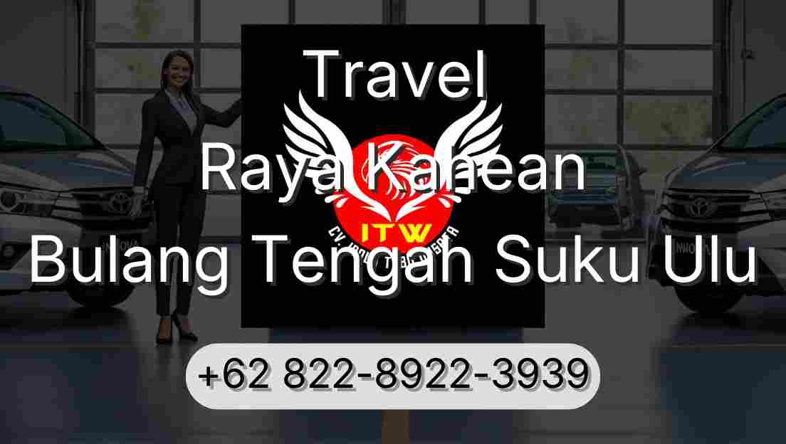 Travel Raya Kahean Bulang Tengah Suku Ulu