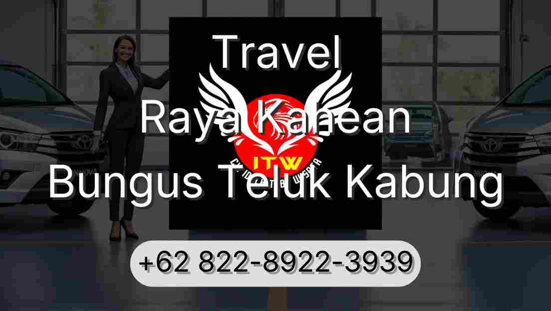 Travel Raya Kahean Bungus Teluk Kabung