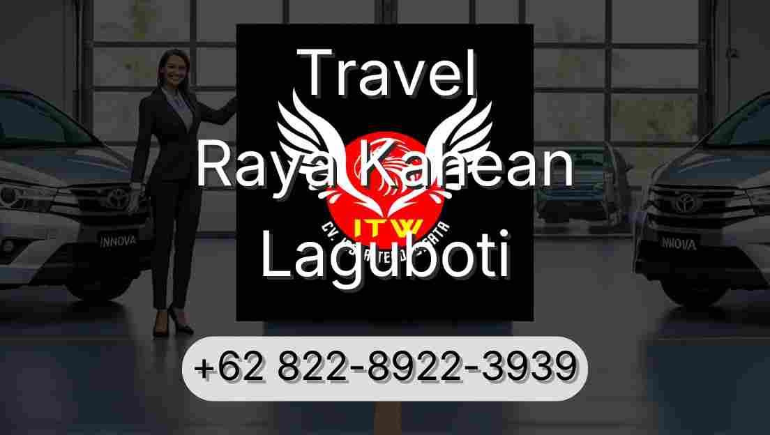 Travel Raya Kahean Laguboti